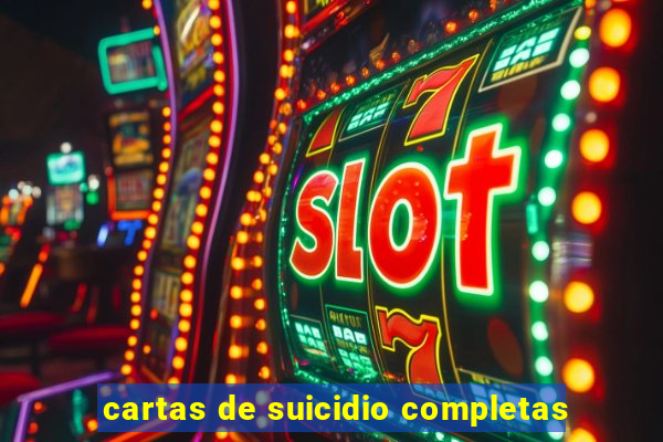 cartas de suicidio completas